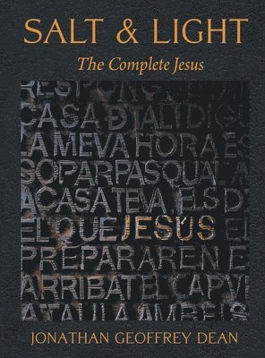 Salt & Light; The Complete Jesus 1