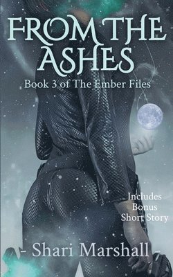 Shari Marshall - From the Ashes, Häftad