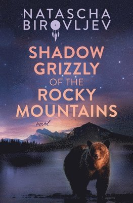 Shadow Grizzly of the Rocky Mountains 1