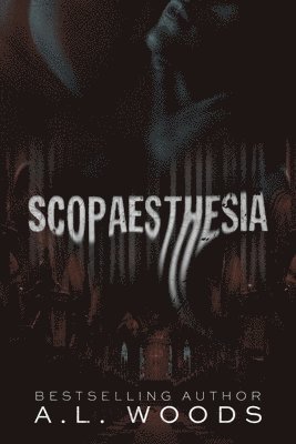 A L Woods - Scopaesthesia, Häftad