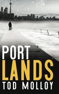 bokomslag Port Lands