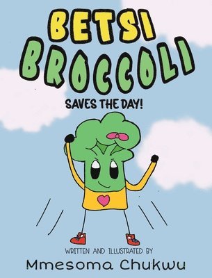 Betsi Broccoli Saves the Day 1