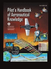 bokomslag Pilot's Handbook of Aeronautical Knowledge FAA-H-8083-25B