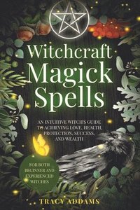 bokomslag Witchcraft Magick Spells