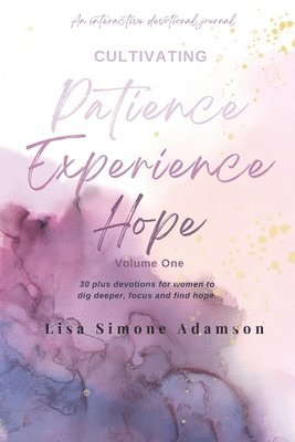 Cultivating Patience Experience Hope 1