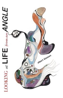 Looking at Life from an Angle