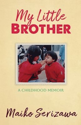 Maiko Serizawa - My Little Brother, Häftad