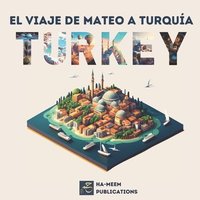 bokomslag El viaje de Mateo a Turquia