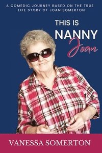 bokomslag This is Nanny Joan