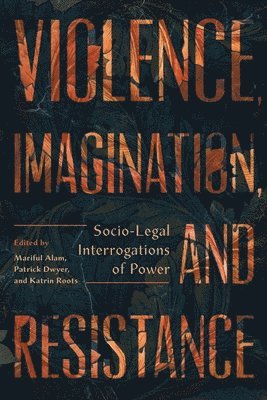 bokomslag Violence, Imagination, And Resistance