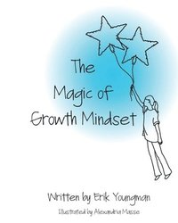 bokomslag The Magic of Growth Mindset