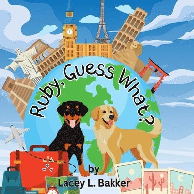 Lacey L Bakker, Lacey L. Bakker - Ruby, Guess What?, Häftad