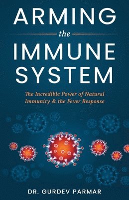 bokomslag Arming the Immune System