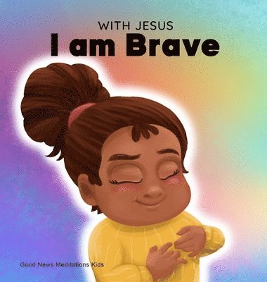 With Jesus I am brave 1