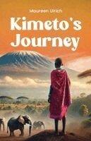Maureen Ulrich - Kimeto's Journey, Häftad