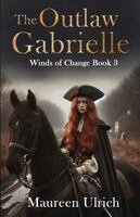 Maureen Ulrich - Outlaw Gabrielle, Häftad