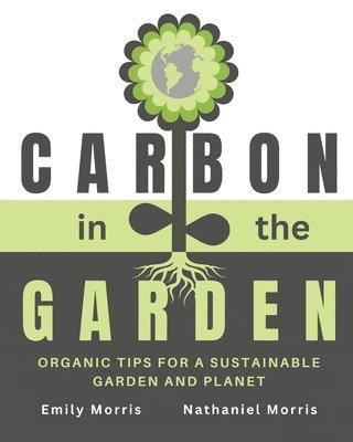 bokomslag Carbon in the Garden