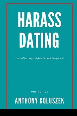 Harrass Dating 1