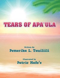 bokomslag Tears of Apa&#699;ula