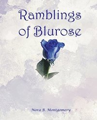 bokomslag Ramblings of Blurose