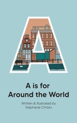 bokomslag A is for Around the World