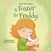 Amber-Rose Vigoren - Foster For Freddy, Häftad. Tillgänglighet: Lägg i varukorg