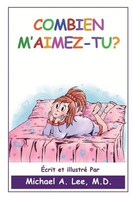 Michael A Lee - Combien M'Aimes-Tu?, Häftad