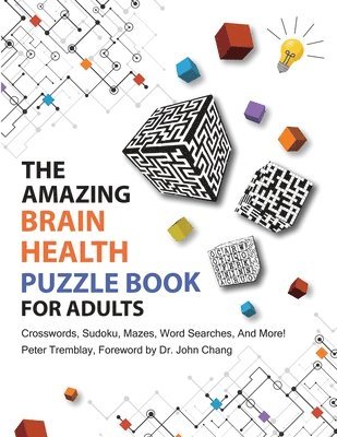 Peter Tremblay - Amazing Brain Health Puzzle Book for Adults, Häftad