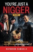 Raymond Samuels - You're Just A Nigger, Inbunden
