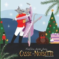 bokomslag Martha Danse Dans Casse-Noisette