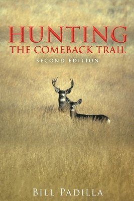 bokomslag Hunting the Comeback Trail