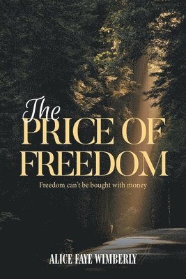 bokomslag Price Of Freedom