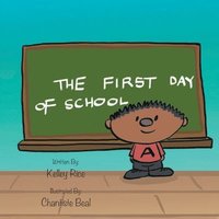 bokomslag The First Day of School