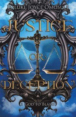 Foluke Omosule - Justice or deception, Häftad