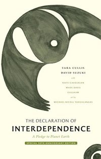 bokomslag The Declaration of Interdependence