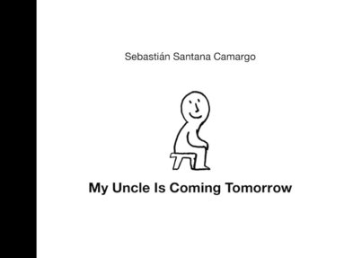 bokomslag My Uncle Is Coming Tomorrow