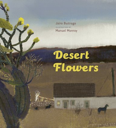 Jairo Buitrago - Desert Flowers, Inbunden