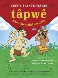 bokomslag tapwe ekwa mamahtawastotin  (Tapwe and the Magic Hat, Cree edition)