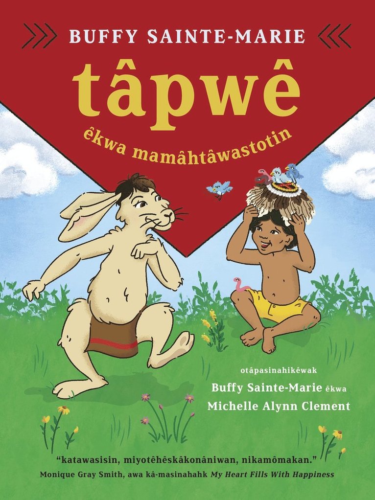 tpwe ekwa mamhtwastotin  (Tpwe and the Magic Hat, Cree edition)