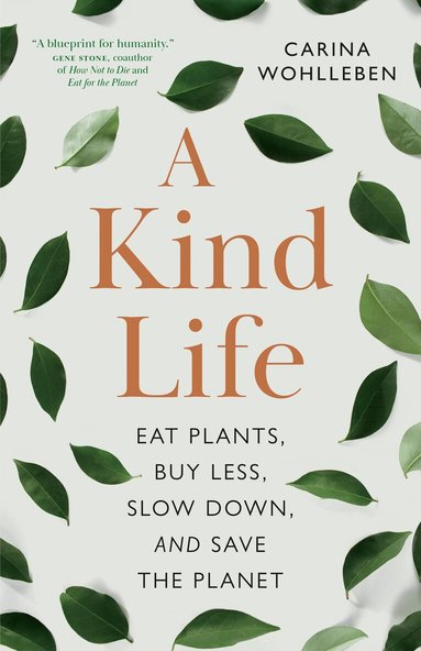 Carina Wohlleben - Kind Life, Häftad