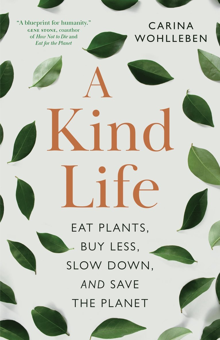 Carina Wohlleben - Kind Life, Häftad
