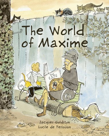 Lucile de Pesloüan - World of Maxime, Inbunden