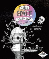 bokomslag Super Space Weekend