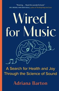 bokomslag Wired for Music