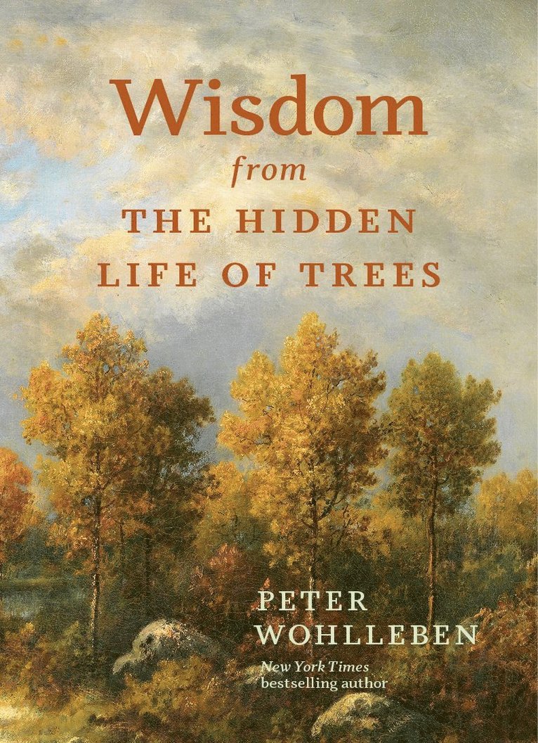 Wisdom from the Hidden Life of Trees 1