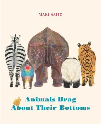 Animals Brag About Their Bottoms 1