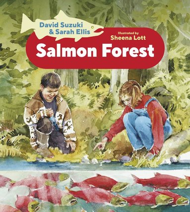 David Suzuki, Sarah Ellis - Salmon Forest, Häftad