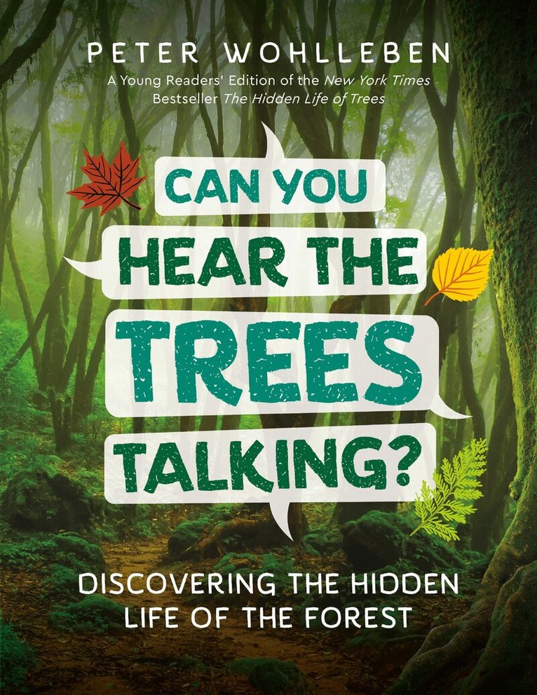 Peter Wohlleben - Can You Hear The Trees Talking?, Häftad
