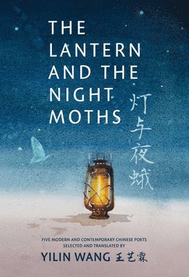 bokomslag The Lantern and the Night Moths