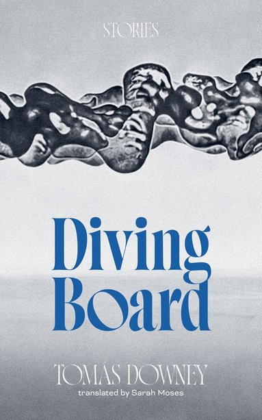 Tomás Downey - Diving Board, Häftad